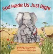 God Made Us Just Right (Board Book)
