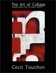 The Art of Collage - Selected Works on Paper by Cecil Touchon (Paperback or Soft