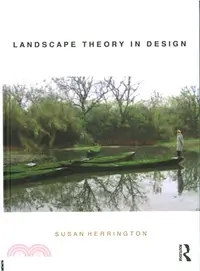 在飛比找三民網路書店優惠-Landscape Theory in Design