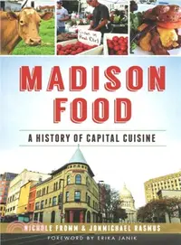 在飛比找三民網路書店優惠-Madison Food ― A History of Ca