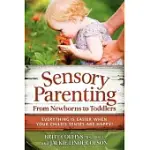 SENSORY PARENTING: FROM NEWBORNS TO TODDLERS