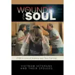 THE WOUNDS OF THE SOUL: PTSD IN LIVES OF VETERANS AND THEIR FAMILIES