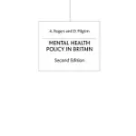 MENTAL HEALTH POLICY IN BRITAIN