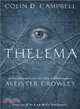 Thelema ─ An Introduction to the Life, Work & Philosophy of Aleister Crowley