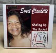 Sweet Claudette Shaking Up The Bucket Detroit Blues 2011 NEW SEALED DIGIPAK CD