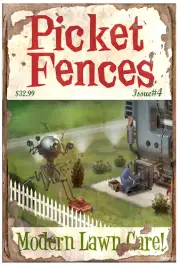Picket Fences - Modern lawn Care - Fallout 4 Poster