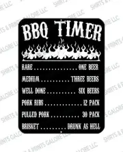 BBQ / Beer Timer Metal Sign - Funny Novelty Father's Day Dad Gift USA MADE