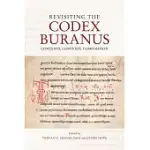 REVISITING THE CODEX BURANUS: CONTENTS, CONTEXTS, COMPOSITIONS