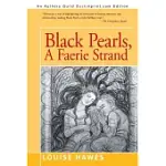 BLACK PEARLS: A FAERIE STRAND