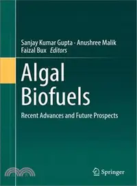 在飛比找三民網路書店優惠-Algal Biofuels ― Recent Advanc