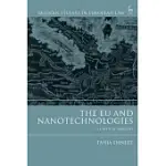 THE EU AND NANOTECHNOLOGIES: A CRITICAL ANALYSIS