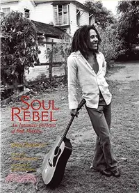 在飛比找三民網路書店優惠-Soul Rebel: A Portrait of Bob 