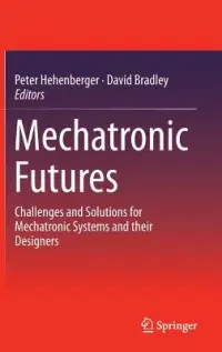 在飛比找博客來優惠-Mechatronic Futures: Challenge