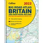 2022 COLLINS BIG ROAD ATLAS BRITAIN AND NORTHERN IRELAND