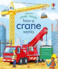 在飛比找誠品線上優惠-Peep Inside: How a Crane Works