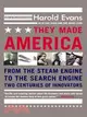 They Made America ─ From the Steam Engine to the Search Engine : Two Centuries of Innovators