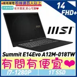 MSI 微星 SUMMIT E14EVO A12M-018TW 黑 I7-1280P 1TBSSD