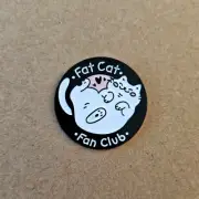 FAT CAT Fan Club Enamel Pin - Cat Lovers - Paws - Meow