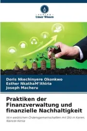 Praktiken der Finanzverwaltung und finanzielle Nachhaltigkeit by Doris Nkechinye