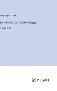 在飛比找博客來優惠-Hans Brinker; Or, The Silver S