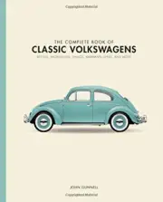 Complete Book Of Classic Volkswagens Beetles Microbuses Things Karmann Ghia Book