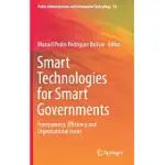 SMART TECHNOLOGIES FOR SMART GOVERNMENTS: TRANSPARENCY, EFFICIENCY AND ORGANIZATIONAL ISSUES
