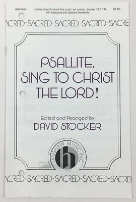 Psallite Sing To Christ The Lord SATB Piano Handbells Sheet Music David Stocker