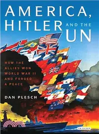 在飛比找三民網路書店優惠-America, Hitler and the Un: Ho