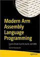 Modern Arm Assembly Language Programming: Covers Armv8-A 32-Bit, 64-Bit, and Simd-cover