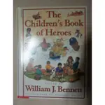 二手童書~英文繪本 THE CHILDREN'S BOOK OF HEROES