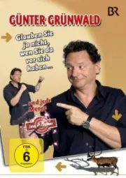 GUNTER GRUNWALD: GLAUBEN SIE JA NICHT, WEN SIE DA VOR SICH HABEN... NEW DVD