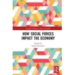 HOW SOCIAL FORCES IMPACT THE ECONOMY