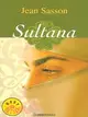 Sultana / Princess: A True Story of Life Behind the Veil in Saudi Arabia