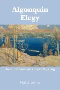 在飛比找博客來優惠-Algonquin Elegy: Tom Thomson’s