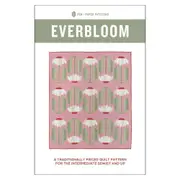 Everbloom Quilt Pattern By Pen + Paper Pattern Quilting Sewing Craft