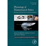 PHYSIOLOGY OF ELASMOBRANCH FISHES: STRUCTURE AND INTERACTION WITH ENVIRONMENT: FISH PHYSIOLOGY
