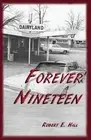 Forever Nineteen by Robert E. Hill (English) Paperback Book