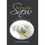 BEYOND THE SNOW: THE LIFE AND FAITH OF ELIZABETH GOUDGE