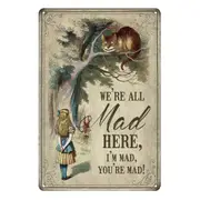 3x We Are All Mad Here I'am Mad You're Mad! Cheshire Cat Alice Tin Metal Sign