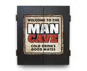 Welcome to the Man Cave Dart Board Cabinet Cold Drinks Good Mates