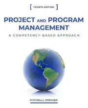 PROJECT AND PROGRAM MANAGEMENT: A COMPETENCY-BASED By Mitchell L. Springer *NEW*