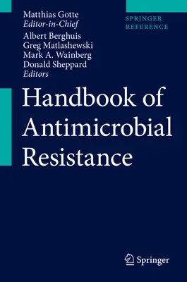 Handbook of Antimicrobial Resistance