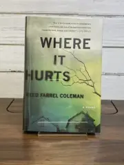 WHERE IT HURTS by Reed Farrel Colman SIGNED