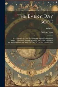 在飛比找博客來優惠-The Every Day Book: Or, a Guid