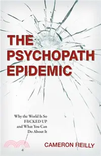在飛比找三民網路書店優惠-The Psychopath Epidemic ― Why 