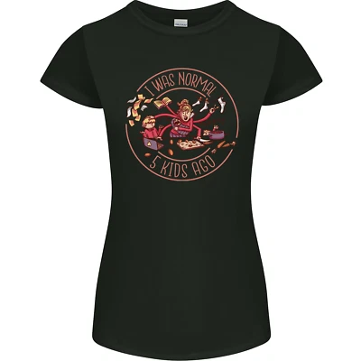 Mothers Day I Was Normal Five Kids Ago Womens Petite Cut T-Shirt