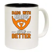 Dads With Beards Are Better Dad Father Mug Cup