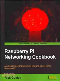 在飛比找三民網路書店優惠-Raspberry Pi Networking Cookbo