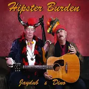 Hipster Burden -Jaydub & Dino CD