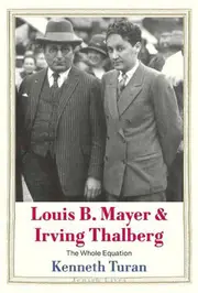 Louis B. Mayer and Irving Thalberg